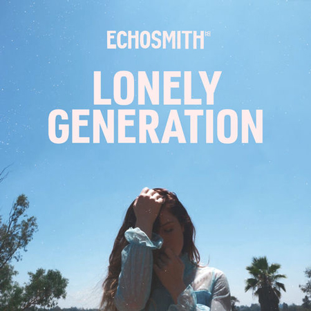 Echosmith “Lonely Generation” (Estreno del Video Oficial)