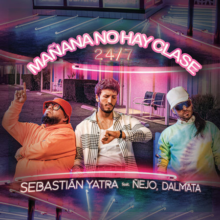 Sebastián Yatra “Mañana No Hay Clase (24/7)” ft. Ñejo & Dalmata (Video Oficial)
