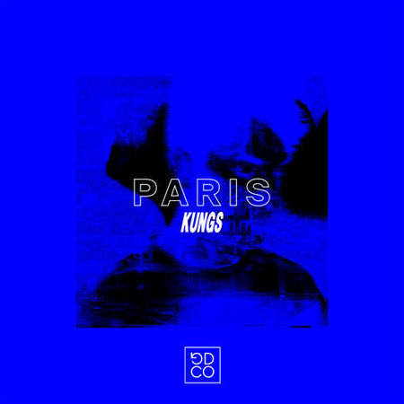 Kungs “Paris” (Estreno del Video Oficial)