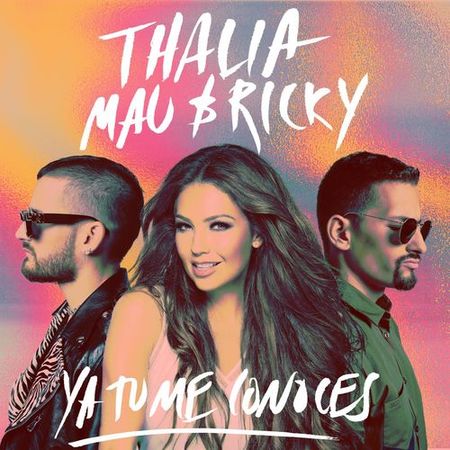 Thalía & Mau y Ricky “Ya Tú Me Conoces” (Estreno del Video)