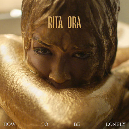 Rita Ora “How To Be Lonely” (Estreno del Video Oficial)