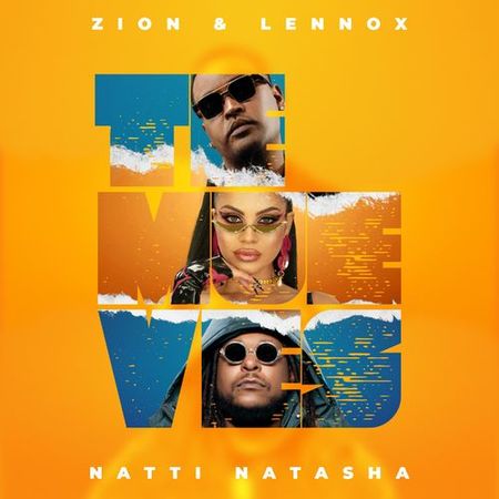 Zion & Lennox y Natti Natasha “Te Mueves” (Estreno del Video Oficial)