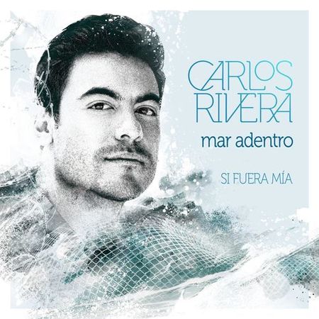 Carlos Rivera “Mar Adentro (Si Fuera Mía)” (Estreno del Video)