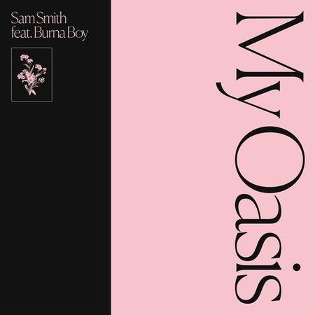 Sam Smith “My Oasis” ft. Burna Boy (Estreno del Video Oficial)