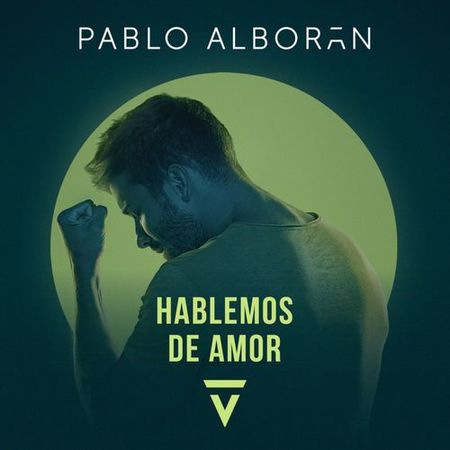 Pablo Alborán “Hablemos de amor” (Estreno del Video Lírico)