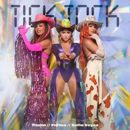 Thalía, Farina & Sofia Reyes “TICK TOCK” (Estreno del Video Oficial)
