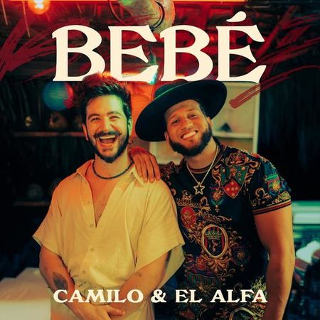 Camilo & El Alfa “BEBÉ” (Performance Acústico)