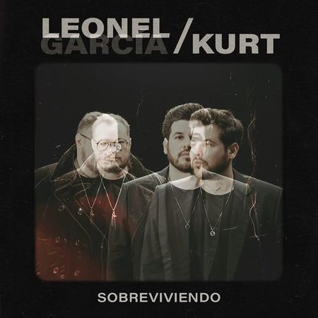 Kurt & Leonel García “Sobreviviendo” (Estreno del Video Oficial)