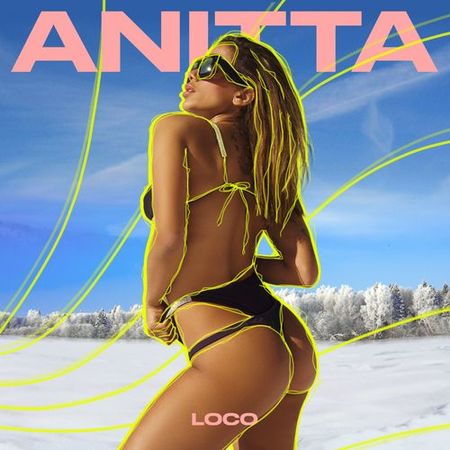 Anitta “Loco” (Estreno del Video Lírico)