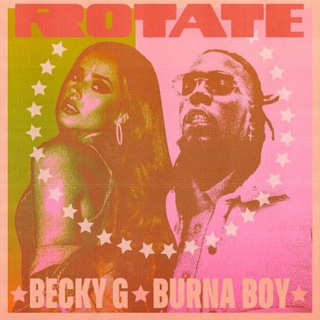 Becky G & Burna Boy “Rotate” (Estreno del Video Oficial)