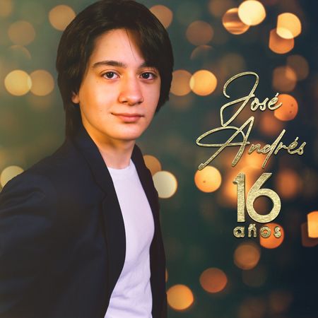 José Andrés “16 Años” – ¡El álbum ya se estrenó!