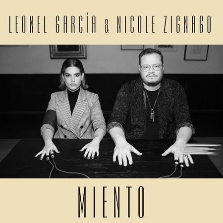 Leonel García & Nicole Zignago “Miento” (Estreno del Video Lírico)