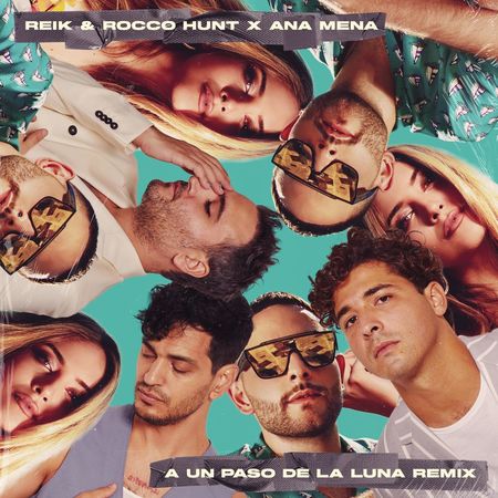 Rocco Hunt & Ana Mena “A Un Paso De La Luna” (Estreno del Remix con Reik)