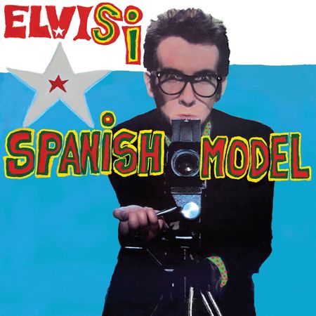 Elvis Costello & The Attractions “Spanish Model” – ¡El álbum ya se estrenó!