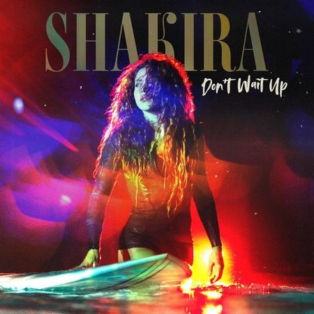 Shakira “Don’t Wait Up” (Versión Alternativa)