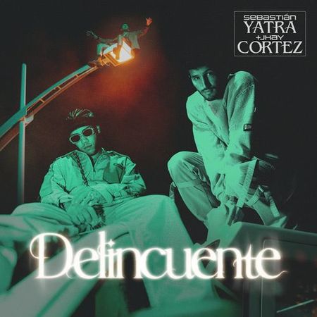 Sebastian Yatra & Jhay Cortez “Delincuente” (Estreno del Video Lírico)