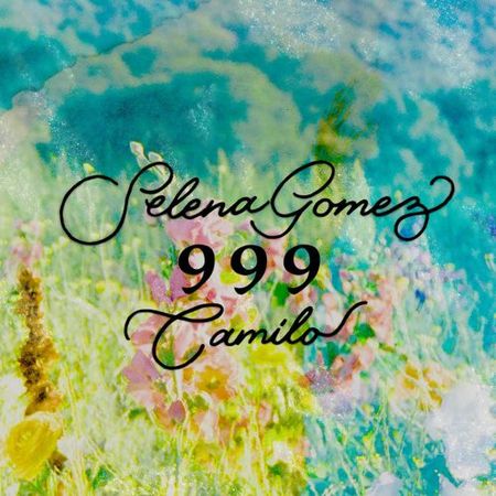 Selena Gomez & Camilo “999” (Estreno del Video Lírico)
