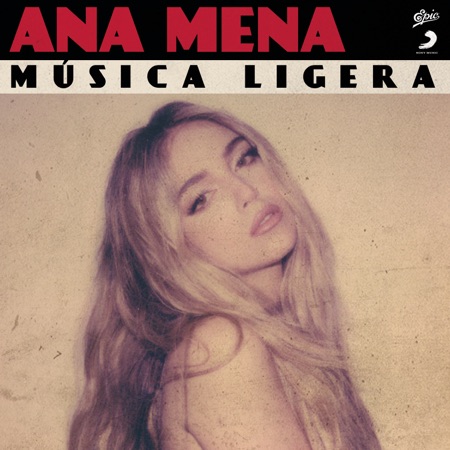 Ana Mena “Música Ligera” (Estreno del Video Oficial)