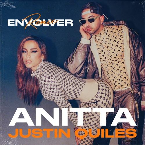 Anitta “Envolver” ft. Justin Quiles (Estreno del Video)