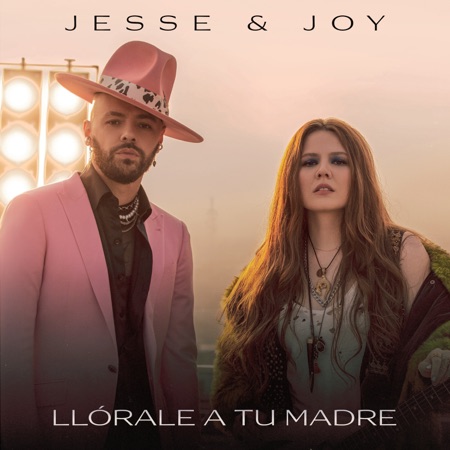 Jesse & Joy “Llórale a tu madre” (Estreno del Video Oficial)