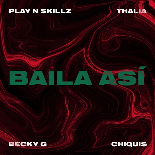 Play-N-Skillz, Thalia, Becky G & Chiquis “Baila Así” (Estreno del Video Oficial)