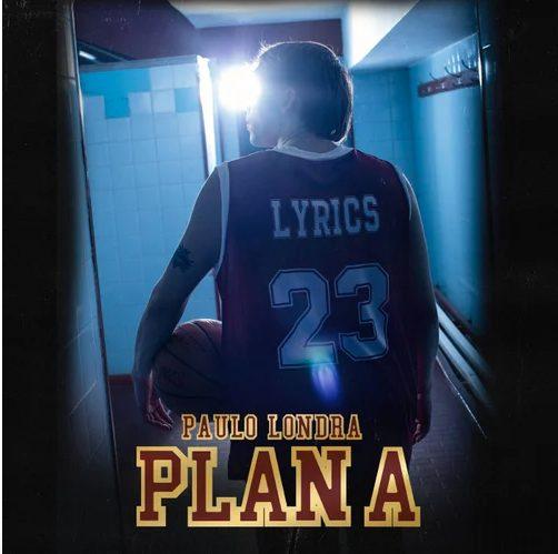 Paulo Londra “Plan A” (Estreno del Video Oficial)