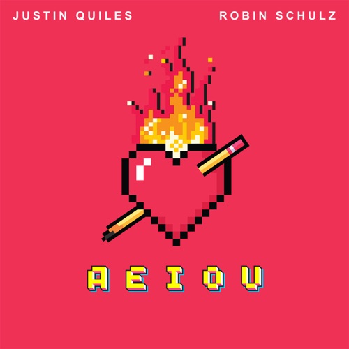 Justin Quiles vibra a lado de Robin Schulz en AEIOU, la promesa de verano.
