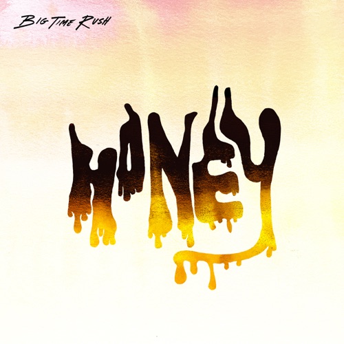 Big Time Rush “Honey” (Estreno del Video)