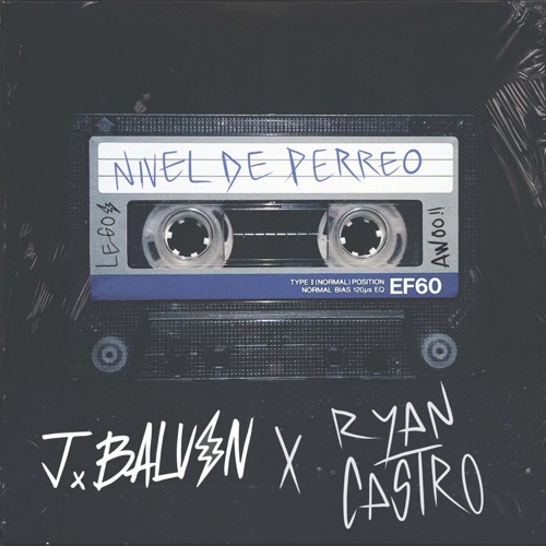 J Balvin & Ryan Castro “Nivel De Perreo” (Estreno del Video Oficial)