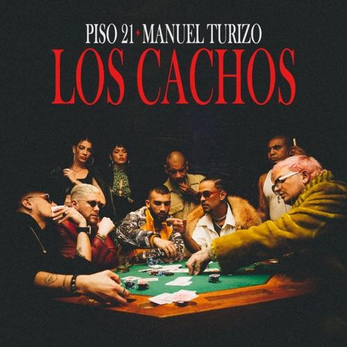 Piso 21 & Manuel Turizo “Los Cachos” (Premios Billboard 2022)