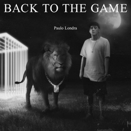 Paulo Londra “Back To The Game” – “Tenso” (Estreno del Video Oficial)