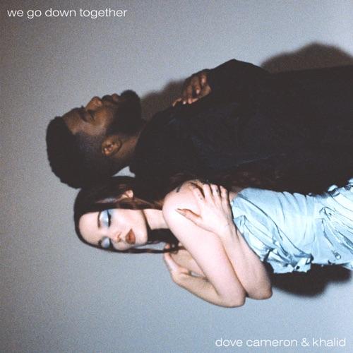 Dove Cameron & Khalid “We Go Down Together” (Estreno del Video Oficial)