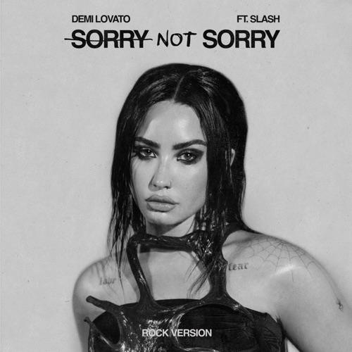 Demi Lovato “Sorry Not Sorry” ft. Slash (Rock Version) (Estreno del Video Lírico)