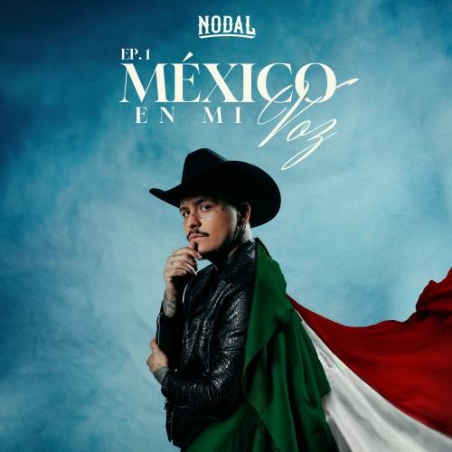 Christian Nodal “México En Mi Voz” – ¡El EP ya se estrenó!