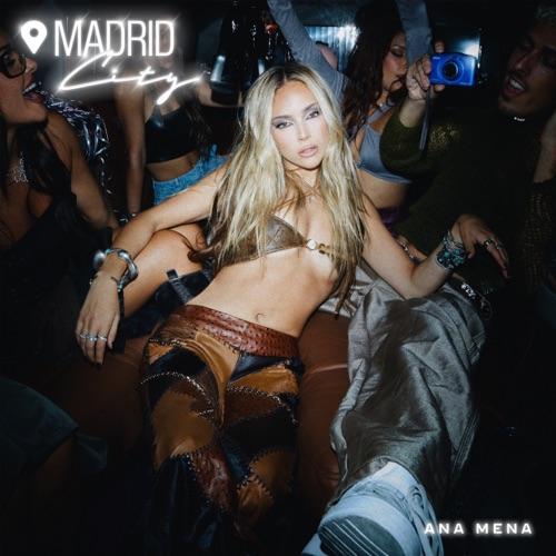 Ana Mena “Madrid City” (Estreno del Video Oficial)