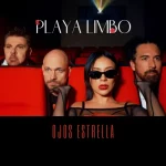 Playa Limbo “Ojos Estrella” (Estreno del Video Oficial)